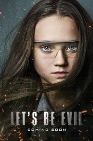 Let’s Be Evil (2016) HD