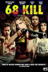 68 Kill (2017) HD