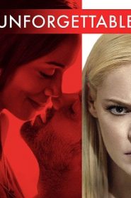 Unforgettable (2017) +18