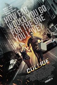 Collide (2016) HD