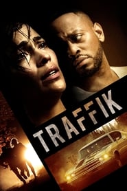 Traffik (2018) HD