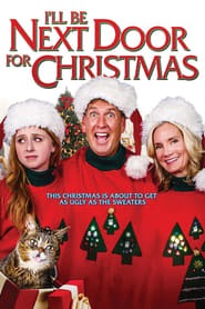 I’ll Be Next Door for Christmas (2018) HD