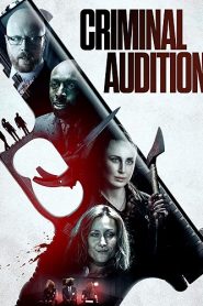 Criminal Audition (2019) HD