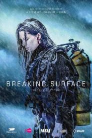 Breaking Surface (2020)